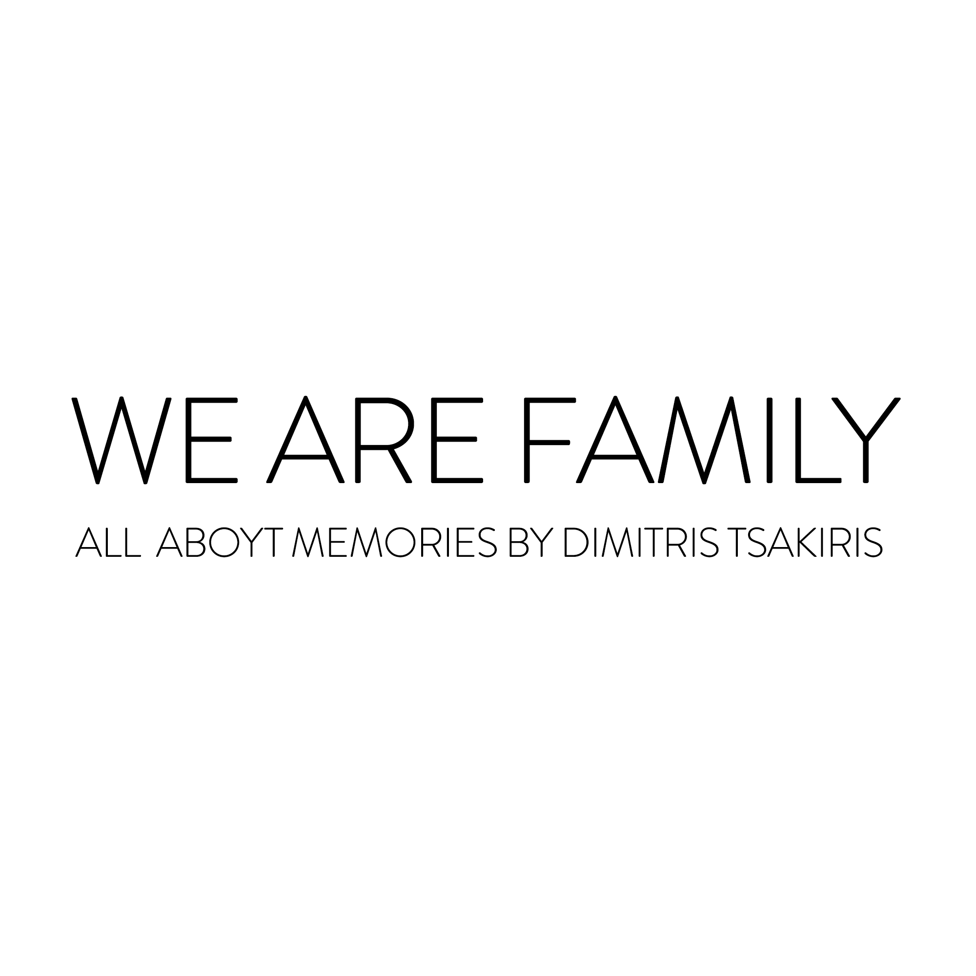 We Are Family - Δημήτρης Τσακίρης, Φωτογράφοι